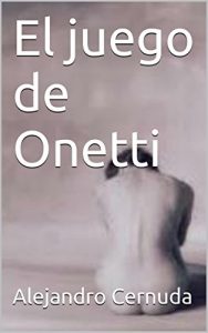Descargar El juego de Onetti (Reivindicator nº 1) pdf, epub, ebook