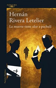 Descargar La muerte tiene olor a pachulí pdf, epub, ebook