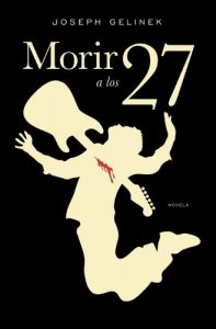 Descargar Morir a los 27 pdf, epub, ebook