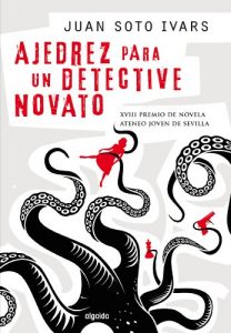 Descargar Ajedrez para un detective novato (Algaida Literaria – Premio Ateneo Joven De Sevilla) pdf, epub, ebook