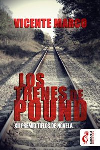 Descargar Los trenes de Pound pdf, epub, ebook