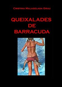 Descargar Queixalades de Barracuda (Catalan Edition) pdf, epub, ebook
