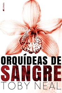 Descargar Orquídeas de sangre pdf, epub, ebook