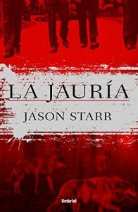 Descargar La jauría (Umbriel thriller) pdf, epub, ebook