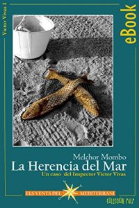 Descargar La Herencia del Mar (Inspector Víctor Vivas nº 1) pdf, epub, ebook