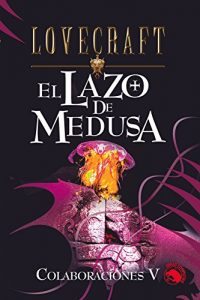 Descargar El lazo de Medusa: V (Icaro) pdf, epub, ebook