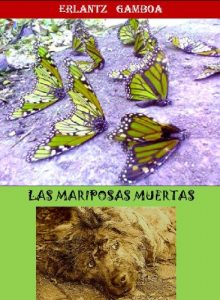 Descargar LAS MARIPOSAS MUERTAS pdf, epub, ebook