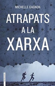 Descargar Atrapats a la xarxa (FICCIÓ) pdf, epub, ebook