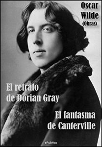 Descargar Obras: El retrato de Dorian Gray – El fantasma de Canterville pdf, epub, ebook