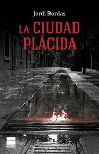 Descargar La ciudad plácida (Principal de los Libros) pdf, epub, ebook