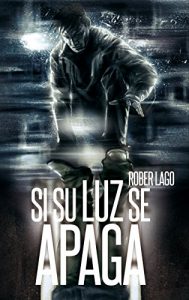 Descargar Si Su Luz Se Apaga pdf, epub, ebook