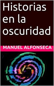 Descargar Historias en la oscuridad pdf, epub, ebook