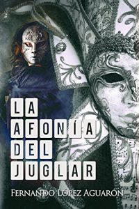 Descargar La afonía del Juglar pdf, epub, ebook
