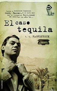 Descargar El caso tequila (Criminal (roca)) pdf, epub, ebook