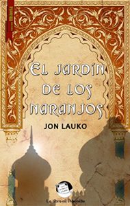 Descargar El jardín de los naranjos pdf, epub, ebook