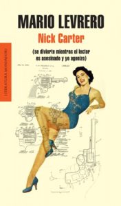 Descargar Nick Carter (se divierte mientras el lector es asesinado y yo agonizo) pdf, epub, ebook