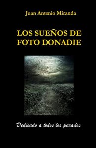 Descargar Los sueños de Foto Donadie pdf, epub, ebook