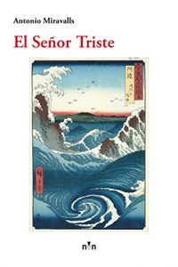 Descargar El Señor Triste pdf, epub, ebook