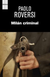 Descargar Milán criminal (SERIE NEGRA) pdf, epub, ebook