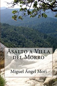 Descargar Asalto a Villa del Morro pdf, epub, ebook