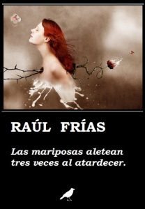 Descargar Las mariposas aletean tres veces al atardecer pdf, epub, ebook