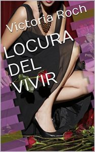 Descargar LOCURA DEL VIVIR pdf, epub, ebook
