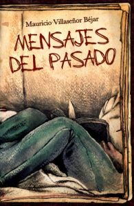 Descargar Mensajes del Pasado pdf, epub, ebook