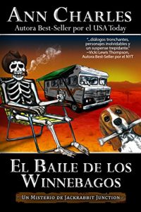Descargar EL BAILE DE LOS WINNEBAGOS (De la Serie de Misterio Jackrabbit Junction nº 1) pdf, epub, ebook