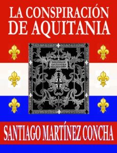 Descargar LA CONSPIRACIÓN DE AQUITANIA pdf, epub, ebook
