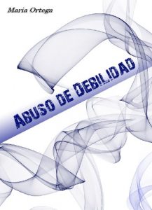 Descargar Abuso de Debilidad pdf, epub, ebook
