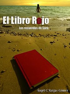 Descargar EL LIBRO ROJO: LOS RECUERDOS DE SARA pdf, epub, ebook