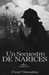 Descargar Un Secuestro De Narices pdf, epub, ebook