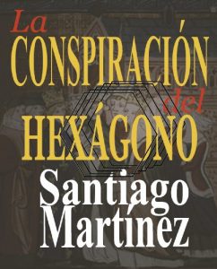 Descargar LA CONSPIRACIÓN DEL HEXÁGONO pdf, epub, ebook