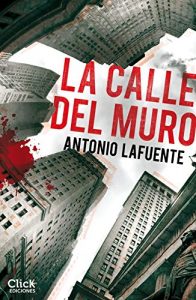 Descargar La calle del muro pdf, epub, ebook