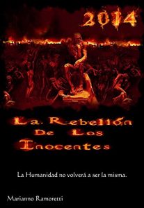 Descargar La Rebelión de los Inocentes (La Rebelion de los Inocentes nº 1) pdf, epub, ebook