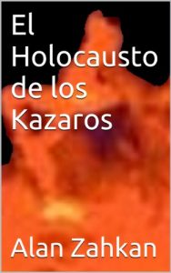 Descargar El Holocausto de los Kazaros pdf, epub, ebook