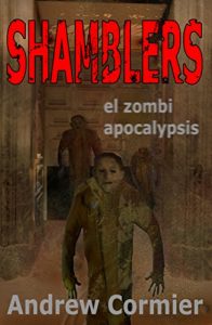 Descargar Shamblers: el zombie apocalipsis pdf, epub, ebook