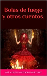 Descargar Bolas de fuego y otros cuentos. pdf, epub, ebook
