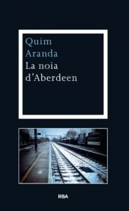 Descargar La noia d’Aberdeen (LA NEGRA) pdf, epub, ebook