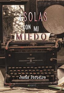 Descargar A solas con mi miedo pdf, epub, ebook