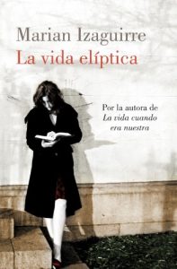 Descargar La vida elíptica pdf, epub, ebook