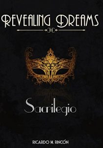 Descargar Revealing Dreams: Sacrilegio pdf, epub, ebook