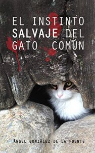 Descargar El instinto salvaje del gato común pdf, epub, ebook