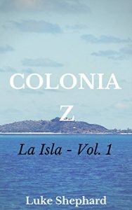 Descargar Colonia Z – La Isla pdf, epub, ebook