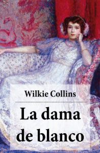 Descargar La dama de blanco (con índice activo) pdf, epub, ebook