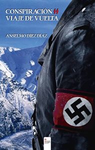 Descargar CONSPIRACIÓN SS VIAJE DE VUELTA pdf, epub, ebook