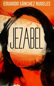 Descargar Jezabel: (Versión original sin censura) pdf, epub, ebook