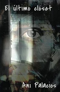 Descargar El último clóset pdf, epub, ebook