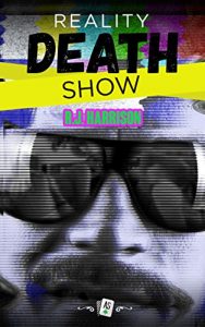 Descargar Reality DEATH Show pdf, epub, ebook
