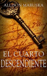 Descargar El cuarto descendiente pdf, epub, ebook